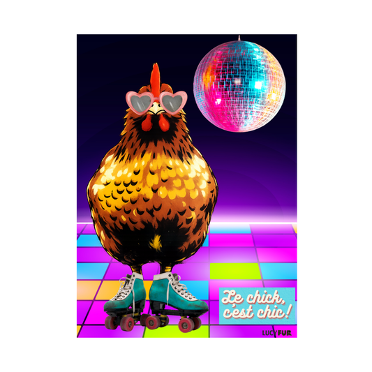 Le chick, c'est chic! | Paste-up poster